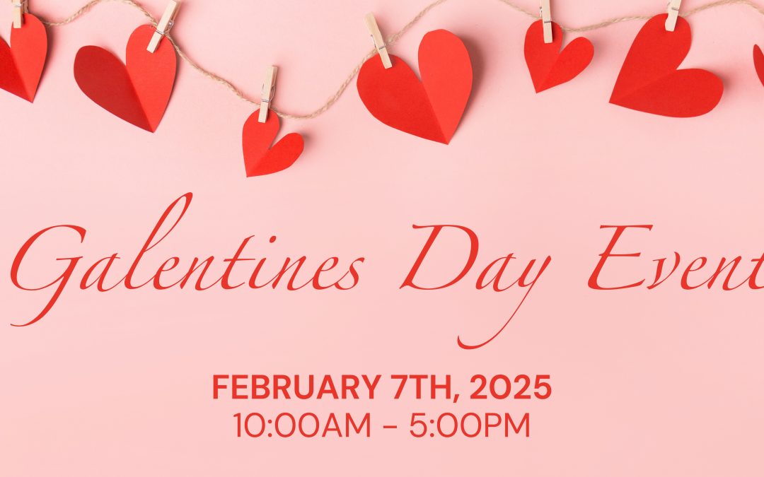 Galentines Day Event & February Specials